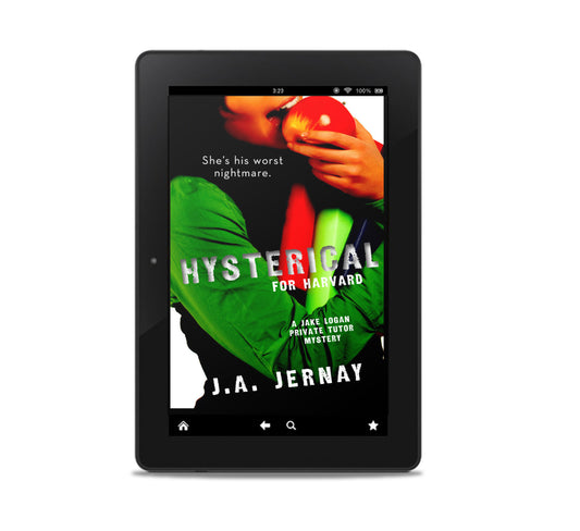 Hysterical For Harvard (A Jake Logan Private Tutor Mystery)