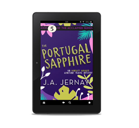The Portugal Sapphire (An Ainsley Walker Gemstone Travel Mystery)