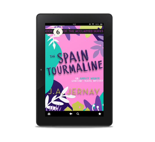 The Spain Tourmaline (An Ainsley Walker Gemstone Travel Mystery)