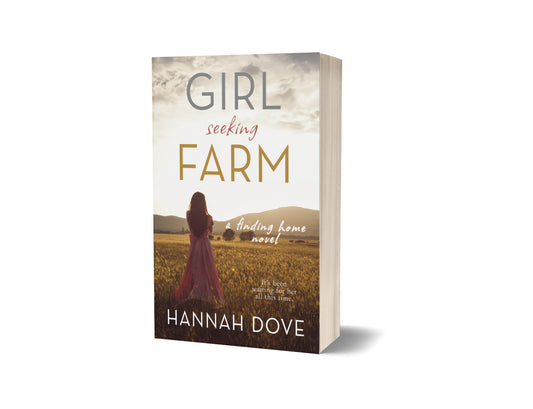Girl Seeking Farm (A Finding Home Novel)