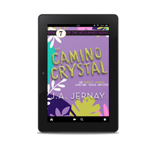 The Camino Crystal (An Ainsley Walker Gemstone Travel Mystery)