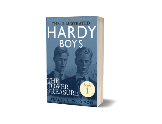 The Tower Treasure (The Illustrated Hardy Boys Book 1)