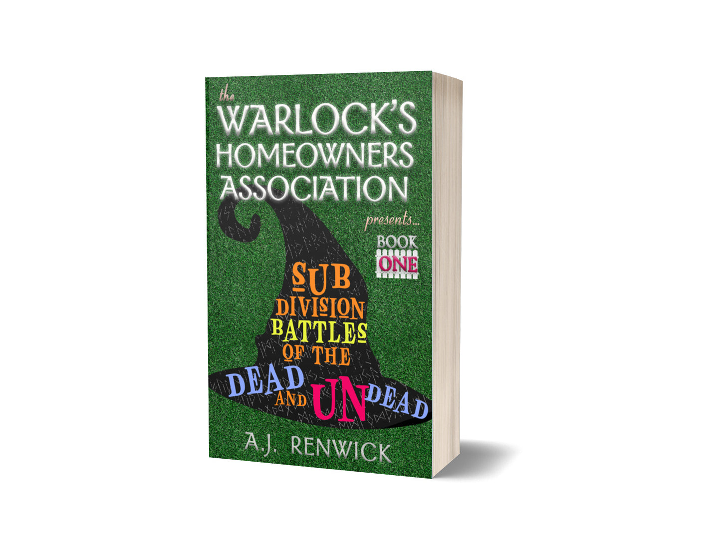 Subdivision Battles of the Dead and Undead (The Warlock's Homeowners Association Book 1)